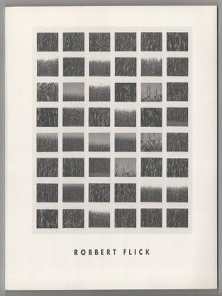 Item #203997 Robert Flick: Sequential Views 1980-1986. Robert FLICK, Mark Johnstone