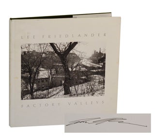 Item #204093 Factory Valleys: Ohio and Pennsylvania (Signed First Edition). Lee FRIEDLANDER