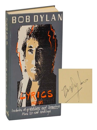 Item #204274 Lyrics 1962-1985 (Signed). Bob DYLAN