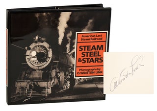 Item #204284 Steam Steel & Stars: America's Last Steam Railroad (Signed). O....