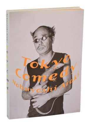 Item #204310 Tokyo Comedy. Nobuyoshi ARAKI