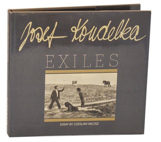 Item #204424 Exiles. Josef KOUDELKA, Czeslaw Milosz