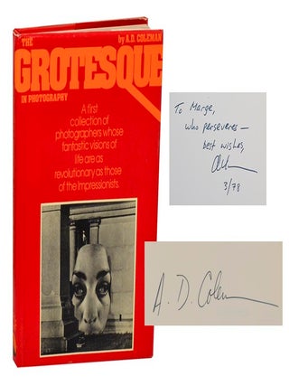 Item #204480 The Grotesque in Photography. A. D COLEMAN