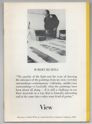 Item #204519 View: Vol. IV No. 1 Spring, 1982 - Robert Bechtle. Robin WHITE, Robert Bechtle