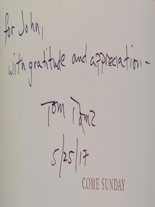 Come Sunday (Signed)