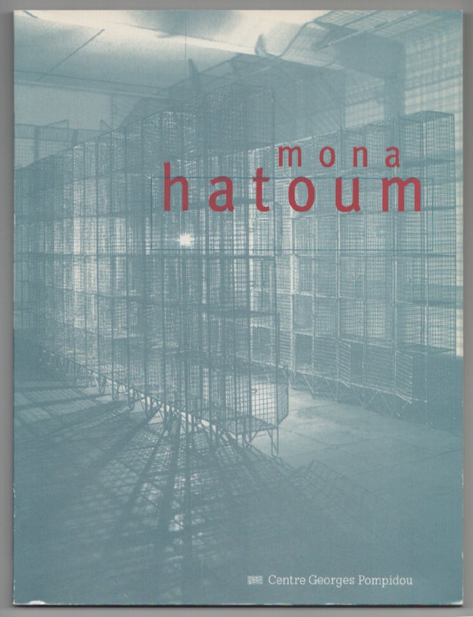 Item #204659 Mona Hatoum. Mona HATOUM, Desa Philippi, Nadia Tazi, Jacinto Lageira.
