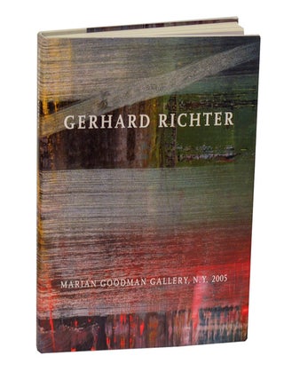 Item #204670 Gerhard Richter: Paintings From 2003-2005. Gerhard RICHTER, Benjamin H. D....