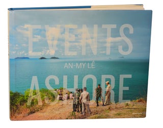 Item #204740 Events Ahore. An-My LE, Geoff Dyer