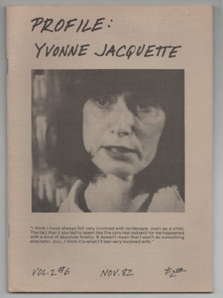 Item #204889 Profile Vol. 2 Nos. 6 November 1982 Yvonne Jacquette. Yvonne JACQUETTE, Kate...