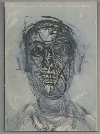 Item #204967 Alberto Giacometti: The Milton D. Ratner Family Collection. Alberto GIACOMETTI