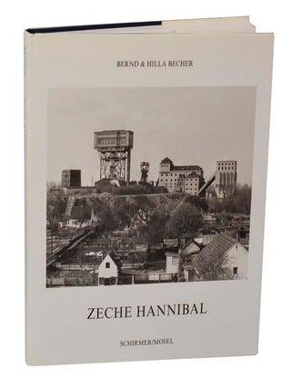 Item #205065 Zeche Hannibal. Bernd BECHER, Hilla Becher, Rudi Fuchs
