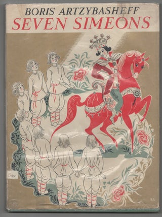 Item #205069 Seven Simeons: A Russian Tale. Boris ARTZYBASHEFF