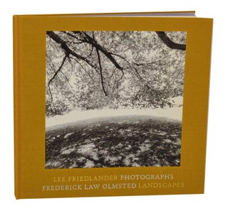 Item #205222 Frederick Law Olmsted Landscapes. Lee FRIEDLANDER