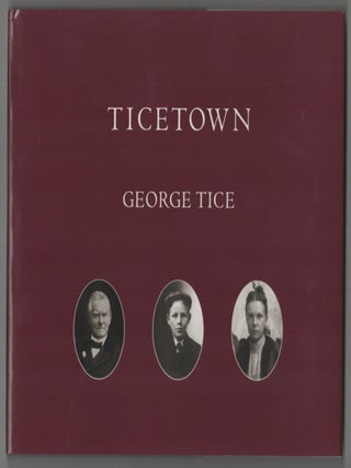 Item #205298 Ticetown. George TICE
