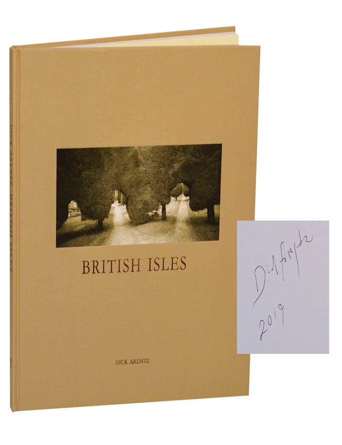 Item #205405 British Isles (Signed First Edition). Dick ARENTZ.