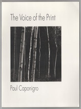 Item #205430 The Voice Of The Print. Paul CAPONIGRO