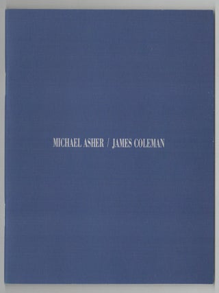 Item #205587 Michael Asher / James Coleman. Michael ASHER, John Vinci, Anne Rorimer, Valerie...