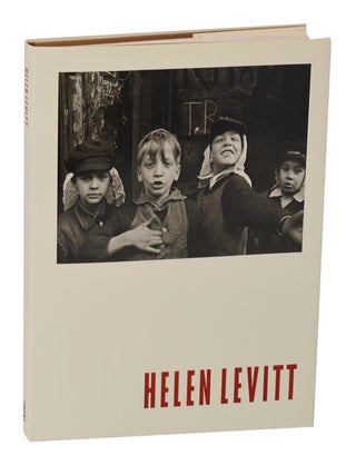 Item #205643 Helen Levitt. Helen LEVITT, Sandra S. Phillips, Maria Morris Hambourg