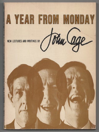 Item #205669 A Year From Monday: New Lectures and Writings. John CAGE