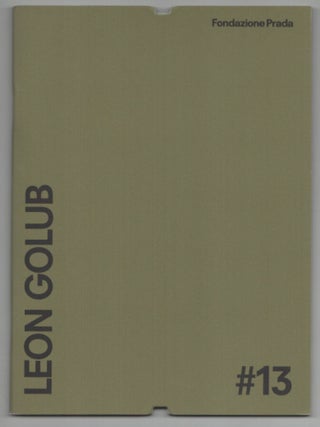 Item #205680 Leon Golub. Leon GOLUB, Germano Celant, Jon Bird