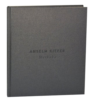 Item #205824 Anselm Kiefer: Merkaba. Anselm KIEFER, Harold Bloom