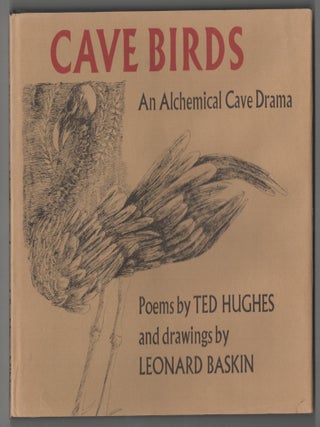 Item #205853 Cave Birds: An Alchemical Cave Drama. Ted HUGHES, Leonard Baskin