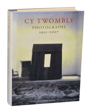 Item #205886 Cy Twombly: Photographs 1951-2007. Cy TWOMBLY, Laszlo Glozer