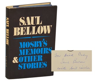 Item #205930 Mosby's Memoirs & Other Stories (Signed First Edition). Saul BELLOW