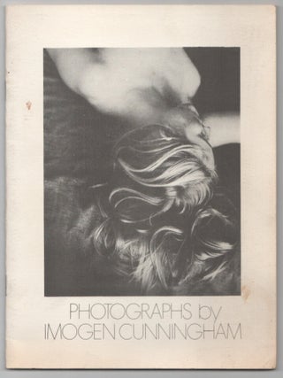 Item #206020 Photographs by Imogen Cunningham: Exhibition and Checklist. Imogen CUNNINGHAM,...