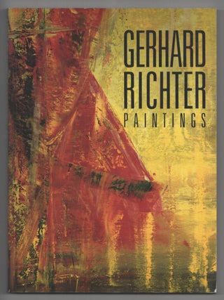 Item #206086 Gerhard Richter: Paintings. Gerhard RICHTER, I. Michael Danoff, Benjamin H. D....