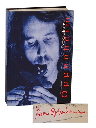Item #206190 Dennis Oppenheim: Explorations (Signed First Edition). Dennis OPPENHEIM,...
