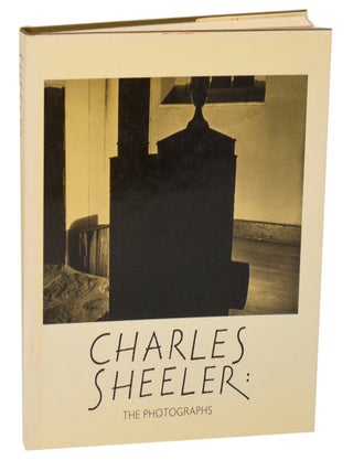 Item #206249 Charles Sheeler: The Photographs. Charles SHEELER, Theodore E. Stebbins, Norman...