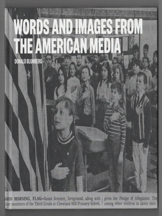 Item #206303 Words and Images From the American Media. Donald BLUMBERG