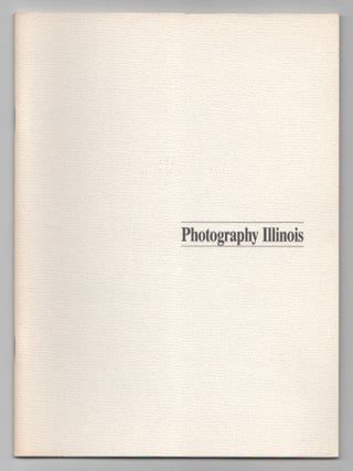 Item #206329 Photography in Illinois. Debora Duez DONATO, Barbara Crane Terry Suhre, Ray...