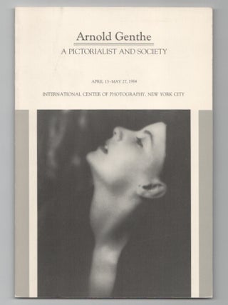 Item #206364 Arnold Genthe: A Pictorialist and Society. Arnold GENTHE, Toby Quitslund