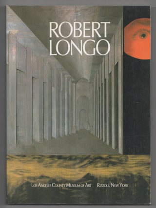 Item #206442 Robert Longo. Robert LONGO, Katherine Dieckmann, Hal Foster, Brian Wallis
