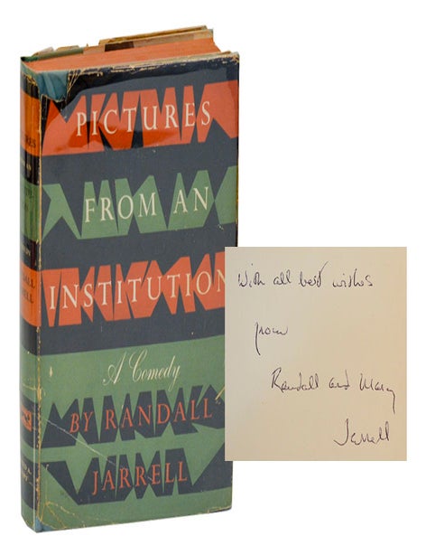 Item #206463 Pictures from an Institution (Signed). Randall JARRELL.
