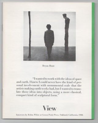 Item #206678 View: Vol. III No. 1 April 1980 - Bryan Hunt. Robin WHITE, Bryan Hunt