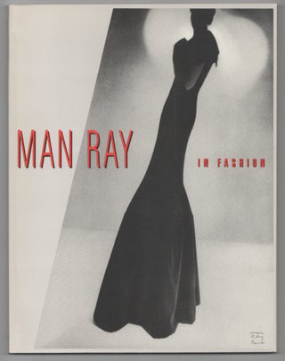 Item #206710 Man Ray in Fashion. Willis HARTSHORN, Merry Foresta