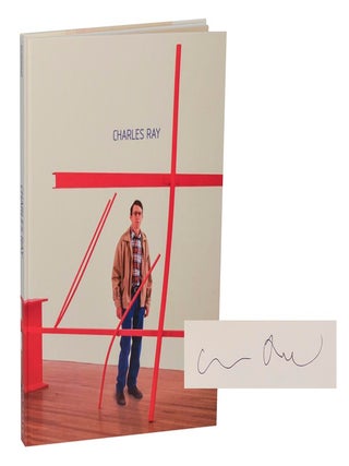 Item #206759 Charles Ray (Signed First Edition). Charles RAY, Paul Schimmel, Lisa Phillips