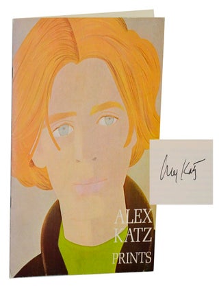 Item #206802 Alex Katz: Prints (Signed First Edition). Alex KATZ, Elke M. Solomon, Richard...