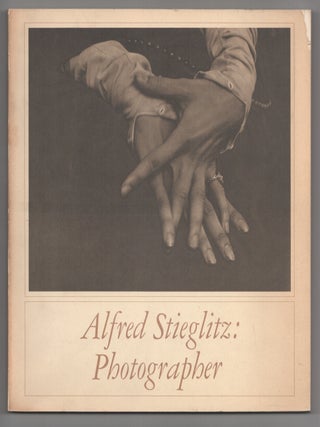 Item #206973 Alfred Stieglitz: Photographer. Alfred STIEGLITZ, Doris Bry