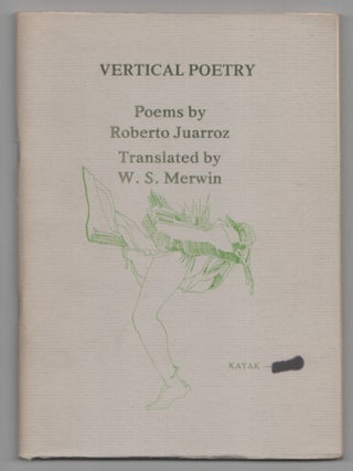 Item #206975 Vertical Poetry. Roberto JUARROZ, W. S Merwin, Susana Wald