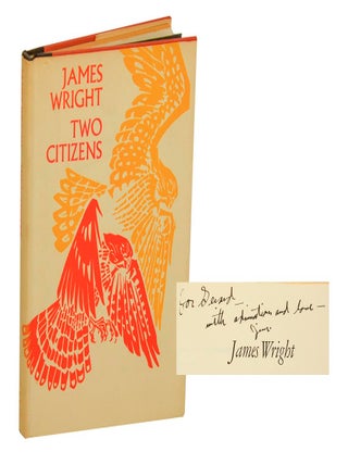 Two Citizens (Signed First Edition. James WRIGHT.