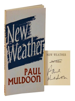 New Weather (Signed First Edition. Paul MULDOON.