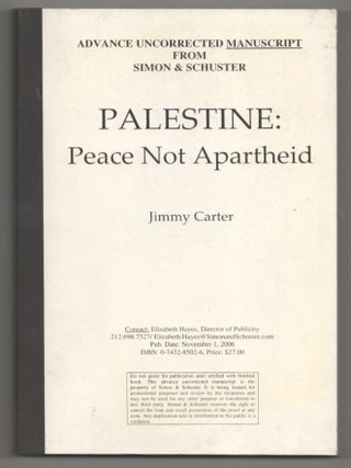 Item #207147 Palestine Peace Not Apartheid. Jimmy CARTER
