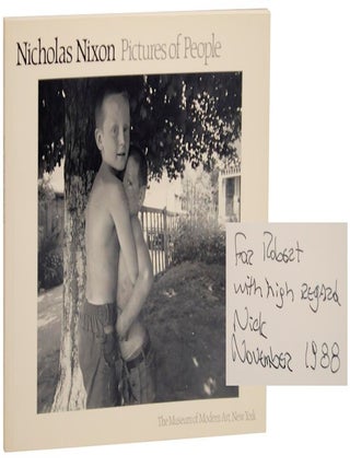 Item #207175 Nicholas Nixon: Pictures of People (Signed First Edition). Nicholas NIXON,...