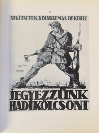 War Posters: Issued by Belligerent and Neutral Nations 1914 - 1919