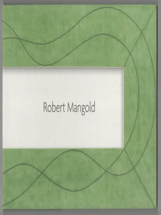 Item #207327 Robert Mangold: Paintings and Works on Paper 2013 - 2017. Robert MANGOLD, Marla...