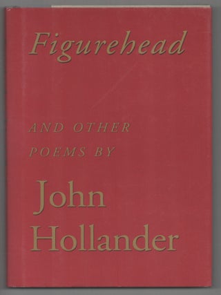 Item #207342 Figurehead and Other Poems. John HOLLANDER